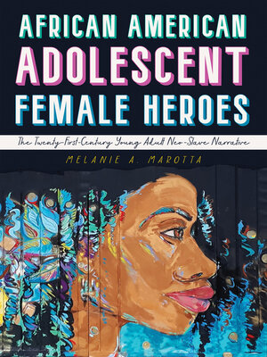cover image of African American Adolescent Female Heroes